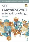 Styl prowokatywny w terapii i coachingu