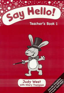 Say Hello 1. Teacher s Book + CD-ROM