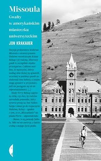 Missoula. Gwałty w amerykańskim miasteczku...