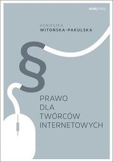 Prawo dla tw&oacute;rc&oacute;w internetowych