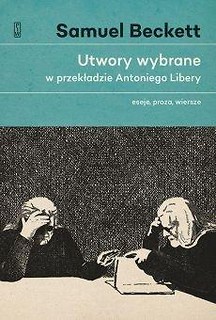 Utwory wybrane w przekładzie Antoniego Libery