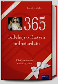 365 refleksji o Bożym miłosierdziu