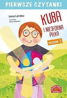Pierwsze czytanki. Kuba i niesforna piłka cz.3