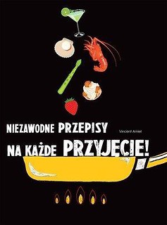 Niezawodne przepisy na każde przyjęcie!