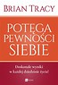 Potęga pewności siebie