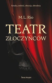 Teatr złoczyńc&oacute;w