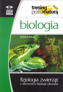 Trening przed maturą biologia fizjologia zwierząt