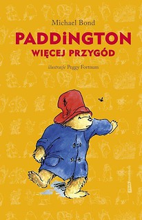 Paddington. Więcej przyg&oacute;d