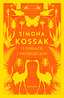 O ziołach i zwierzętach