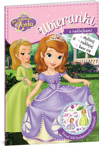 Jej Wysokość Zosia. Ubieranki z naklejkami.