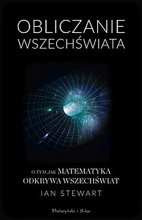 Obliczanie Wszechświata. O tym jak matematyka...
