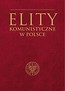 Elity komunistyczne w Polsce
