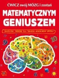 Ćwicz sw&oacute;j m&oacute;zg i zostań matematycznym geniuszem