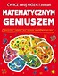 Ćwicz swój mózg i zostań matematycznym geniuszem
