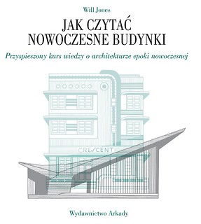 Jak czytać nowoczesne budynki