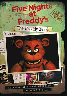 The Freddy Files. Oficjalny przewodnik po grze