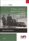 Polska w polityce zagranicznej Litwy w latach 1938 - 1939