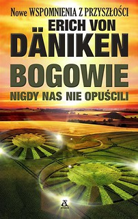 Bogowie nigdy nas nie opuścili