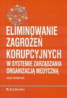 Eliminowanie zagrożeń korupcyjnych w systemie...