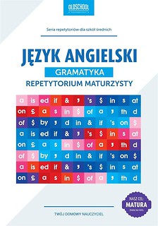 Repetytorium maturzysty. Język angielski Gramatyka