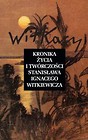 Kronika życia i twórczości S. I. Witkiewicza