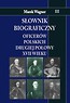 Słownik biograficzny oficer&oacute;w polskich...T.3