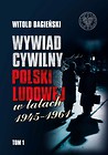 Wywiad cywilny Polski Ludowej w latach 1945–1961