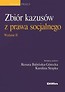 Zbi&oacute;r kazus&oacute;w z prawa socjalnego