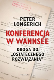 Konferencja w Wannsee. Droga do ostatecznego ...
