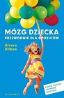 Mózg dziecka. Przewodnik dla rodziców
