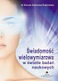 Świadomość wielowymiarowa w świetle badań...