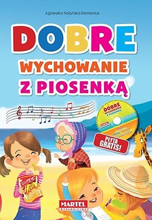 Dobre wychowanie z piosenką + CD