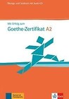 Mit Erfolg zum Goethe-Zertifikat A2 UT + CD