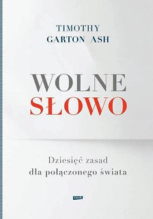 Wolne słowo. Dziesięć zasad dla połączonego świata
