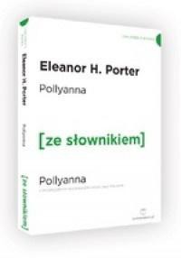 Pollyanna w.angielska+ słownik A2/B1
