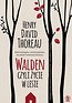Walden. Czyli życie w lesie