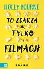 To zdarza się tylko w filmach
