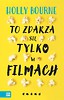To zdarza się tylko w filmach