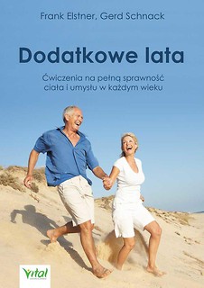 Dodatkowe lata. Łatwe ćeiczenia na pełną...