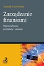 Zarządzanie finansami. Wprowadzenie, przyklady i..