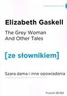 Szara dama i innne opowiadania w.angielska+słownik