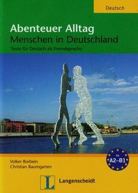 Abenteuer Alltag Menschen in Deutschland