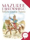 Mazurek Dąbrowskiego Historia naszego hymnu IBIS