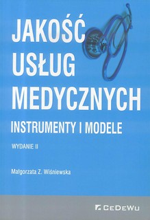 Jakość usług medycznych. Instrumenty i modele w.2