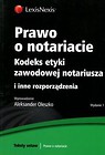 Prawo o notariacie Kodeks etyki zawodowej notariusza