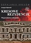 Kresowe rezydencje