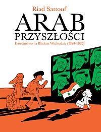 Arab przyszłości T. 2 - Dzieciństwo na Bliskim..