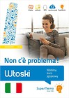 Włoski. Mobilny kurs językowy A1-A2