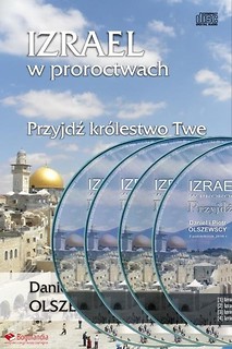 Izrael w proroctwach Przyjdź kr&oacute;lestwo Twe (4CD)