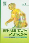 Rehabilitacja medycznaTom 1